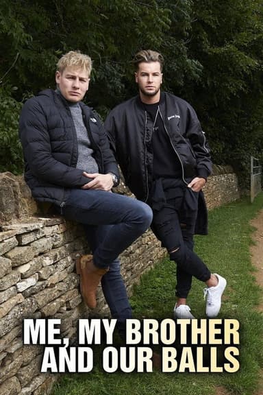 Me, My Brother and Our Balls poster