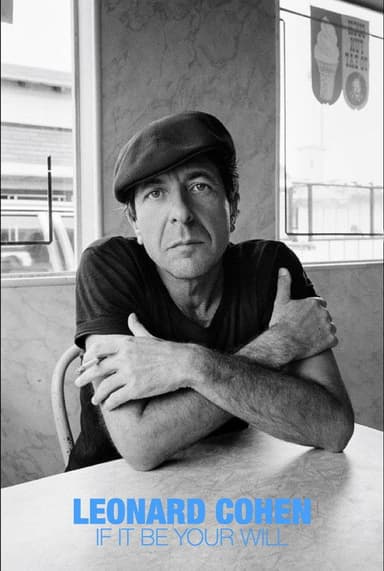 Leonard Cohen: If It Be Your Will poster