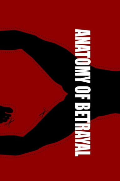 Anatomy of Betrayal poster
