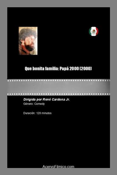 Que bonita familia: Papá 2000 poster
