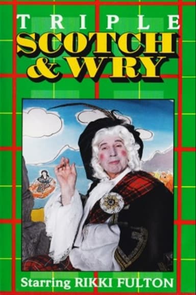 Triple Scotch & Wry poster