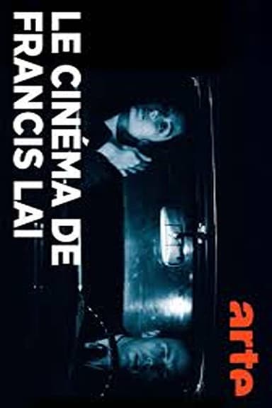 The Cinema of Francis Lai poster