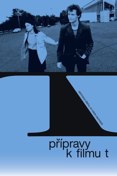 Preparations for Film T poster