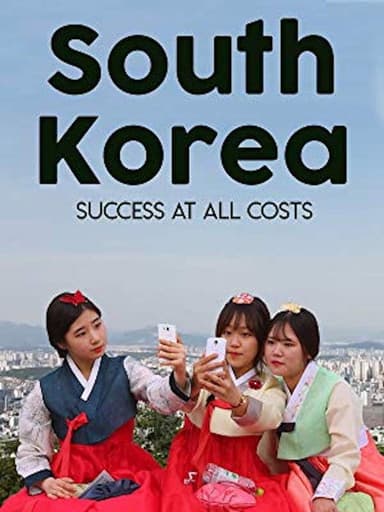South Korea: Success at all Costs poster