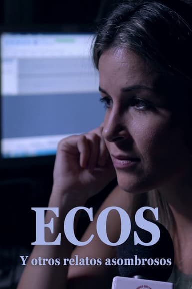 Ecos y otros relatos asombrosos poster