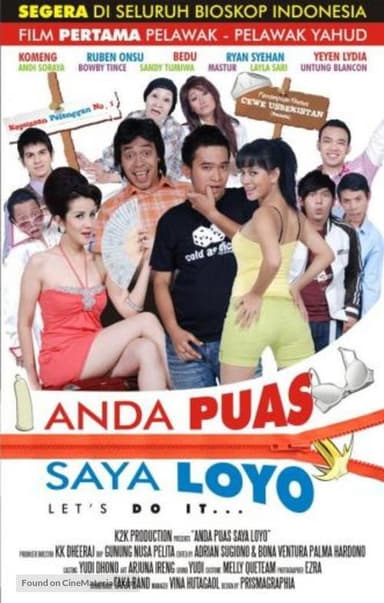 Anda Puas Saya Loyo poster