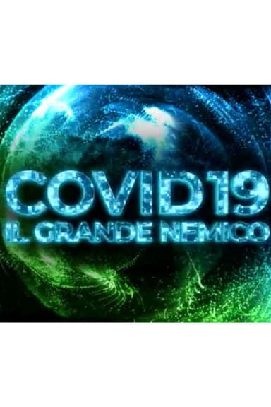 Covid19 - il grande nemico poster