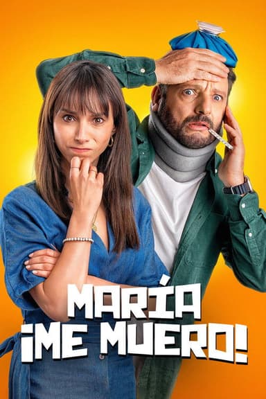 Maria, I'm Dying! poster