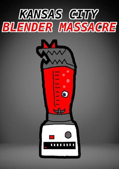Kansas City Blender Massacre poster