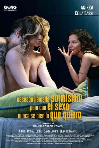 Deseaba llamarla su(misión) pero con el sexo nunca sé bien lo que quiero poster