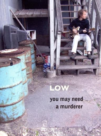 Low: You May Need a Murderer poster