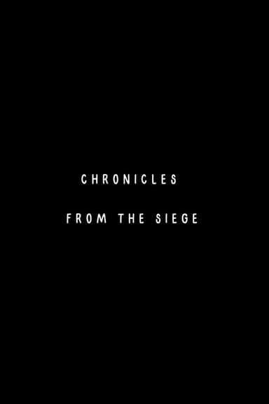 Chronicles from the Siege poster