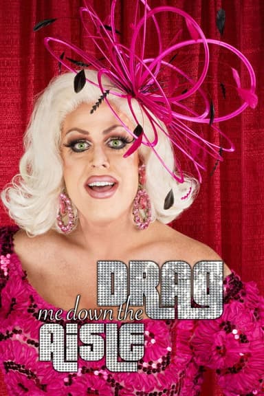 Drag Me Down the Aisle poster