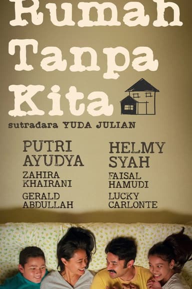 Rumah Tanpa Kita poster