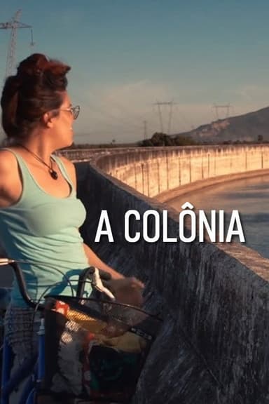 A Colônia poster