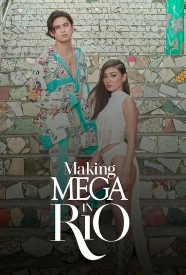 Making MEGA in Rio with Nadine Lustre and James Reid poster