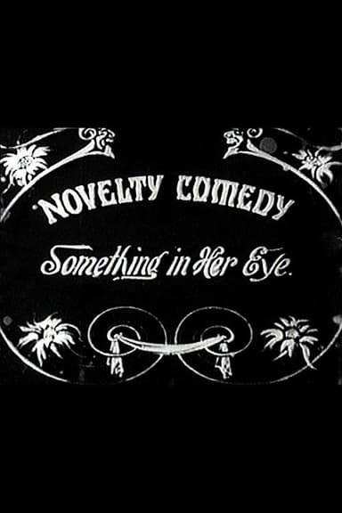 Something in Her Eye poster