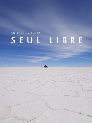 Seul Libre poster