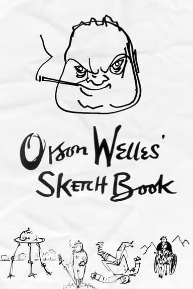 Orson Welles' Sketch Book poster