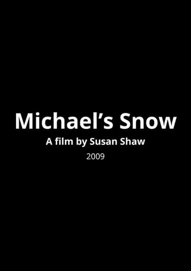 Michael's Snow poster
