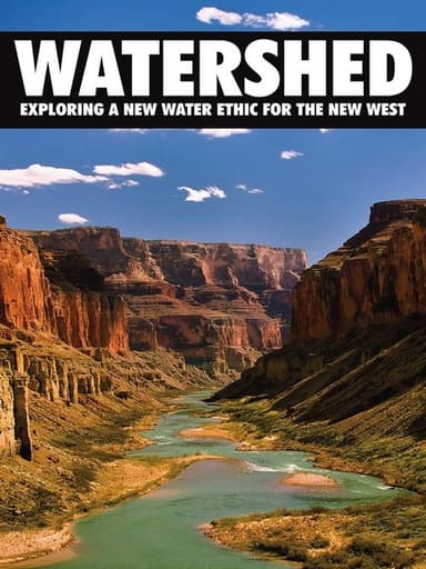 Watershed: Exploring a New Water Ethic for the New West poster