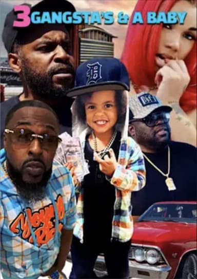 3 Gangstas & a Baby poster