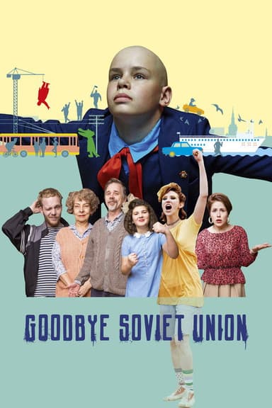 Goodbye Soviet Union poster