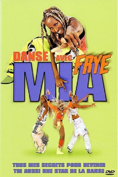Danse avec Mia Frye poster