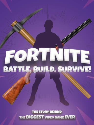 Fortnite: Battle, Build, Survive! poster