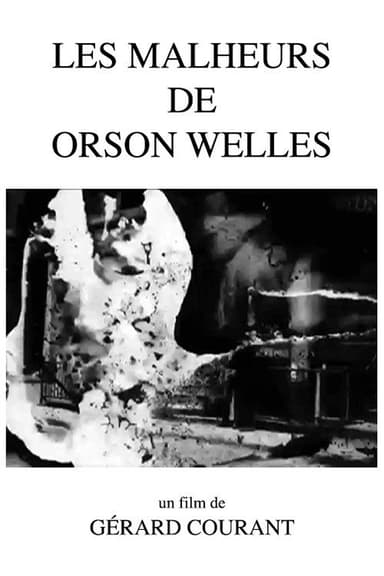 Les Malheurs d'Orson Welles poster