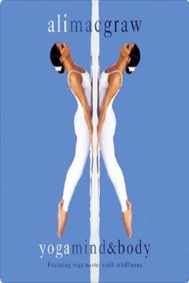 Ali MacGraw - Yoga Mind And Body poster