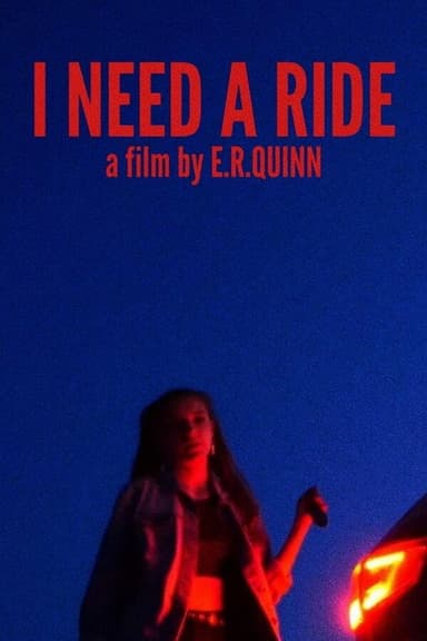 I Need a Ride poster