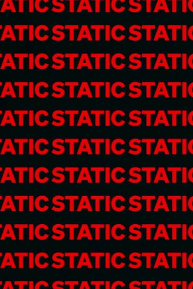 StaticStaticStatic poster