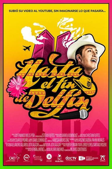 Hasta el fin de Delfín poster