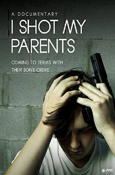 I Shot My Parents poster