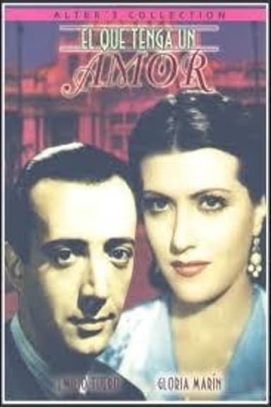 El que tenga un amor poster