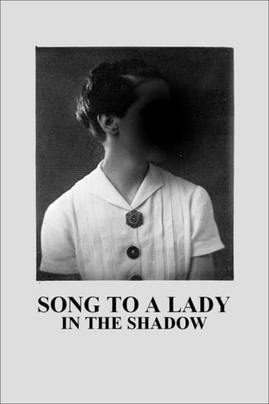 Song to a Lady in the Shadow poster