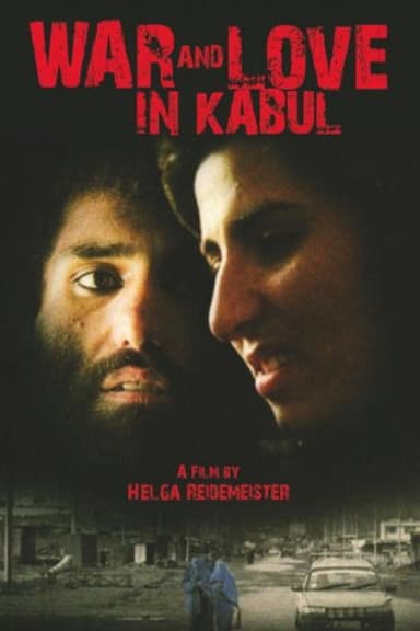 Mein Herz sieht die Welt schwarz - Eine Liebe in Kabul poster