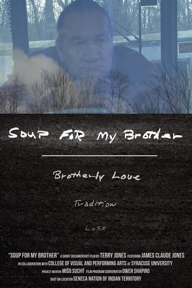 Soup For My Brother poster