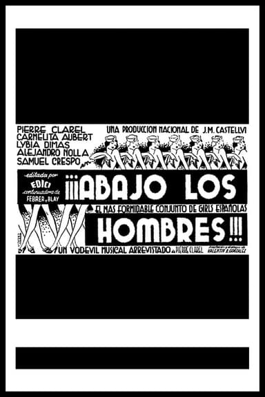 ¡¡¡Abajo los hombres!!! poster