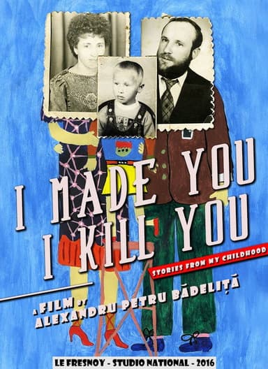 I Made You, I Kill You poster