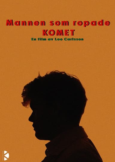 Mannen som ropade komet poster