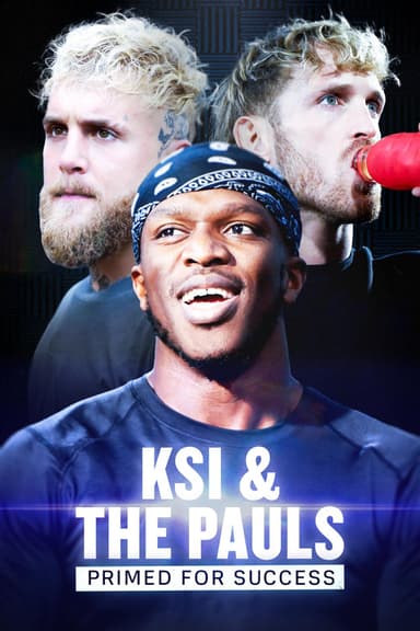 KSI & The Pauls: Primed for Success poster