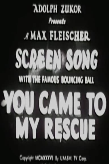 You Came to My Rescue poster
