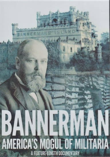 Bannerman: America's Mogul of Militaria poster
