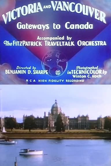Victoria and Vancouver: Gateways to Canada poster