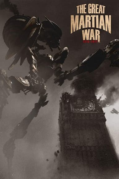The Great Martian War 1913–1917 poster