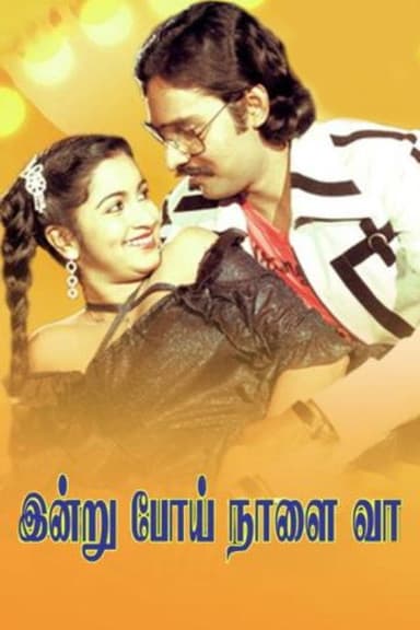 Indru Poi Naalai Vaa poster