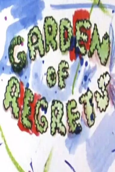 Garden of Regrets poster
