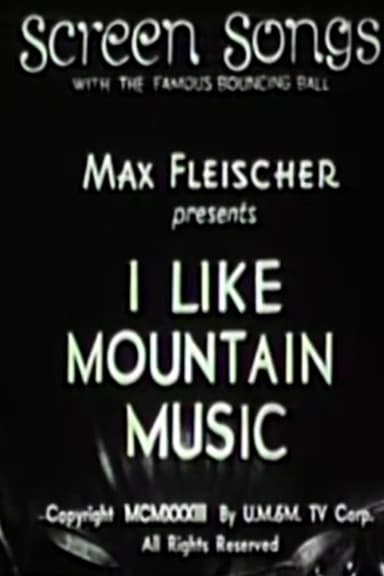 I Like Mountain Music poster